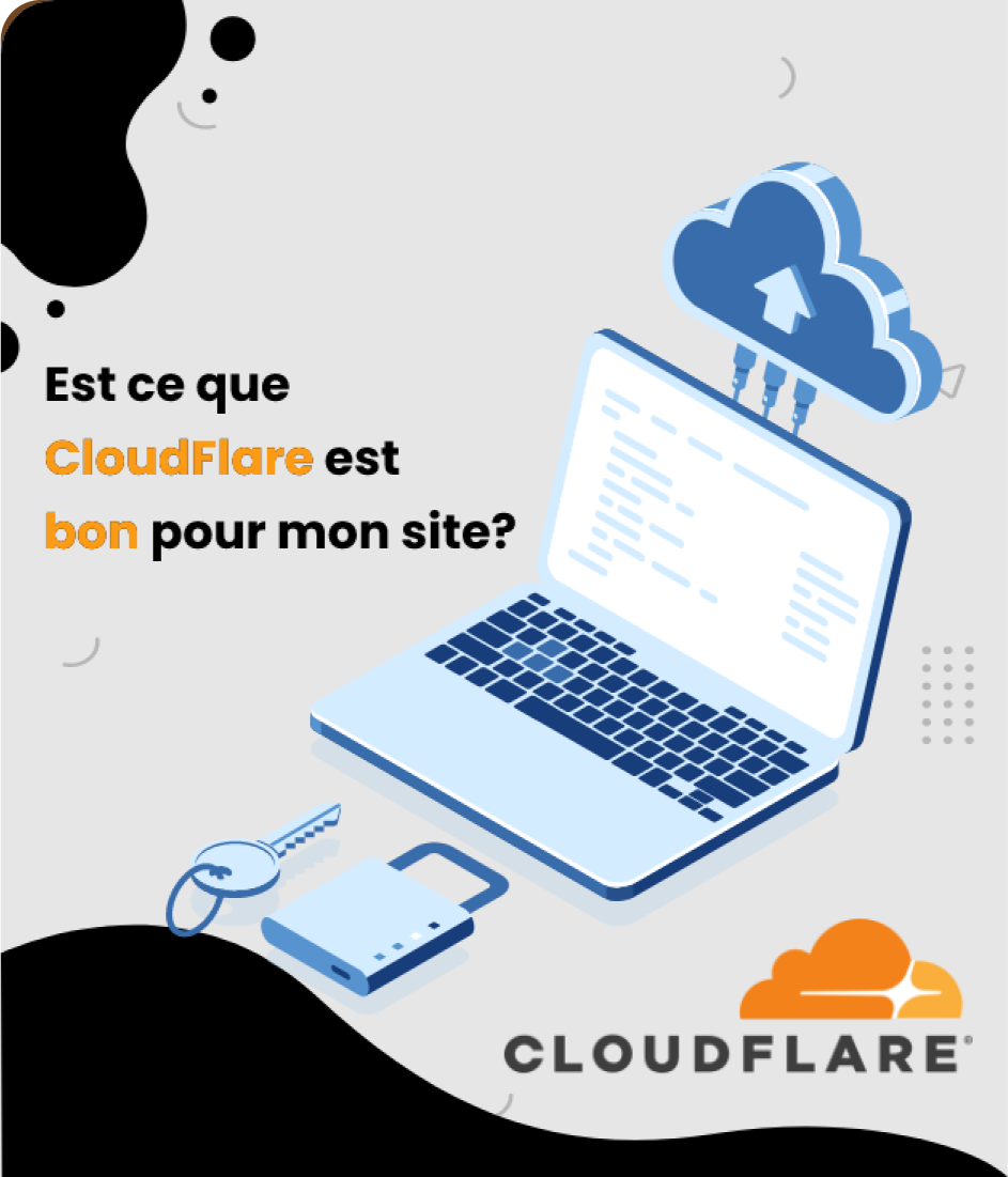 Illustration : ordinateur portable, nuage, cadenas, clé et texte « Est ce que CloudFlare est bon pour mon site ? »