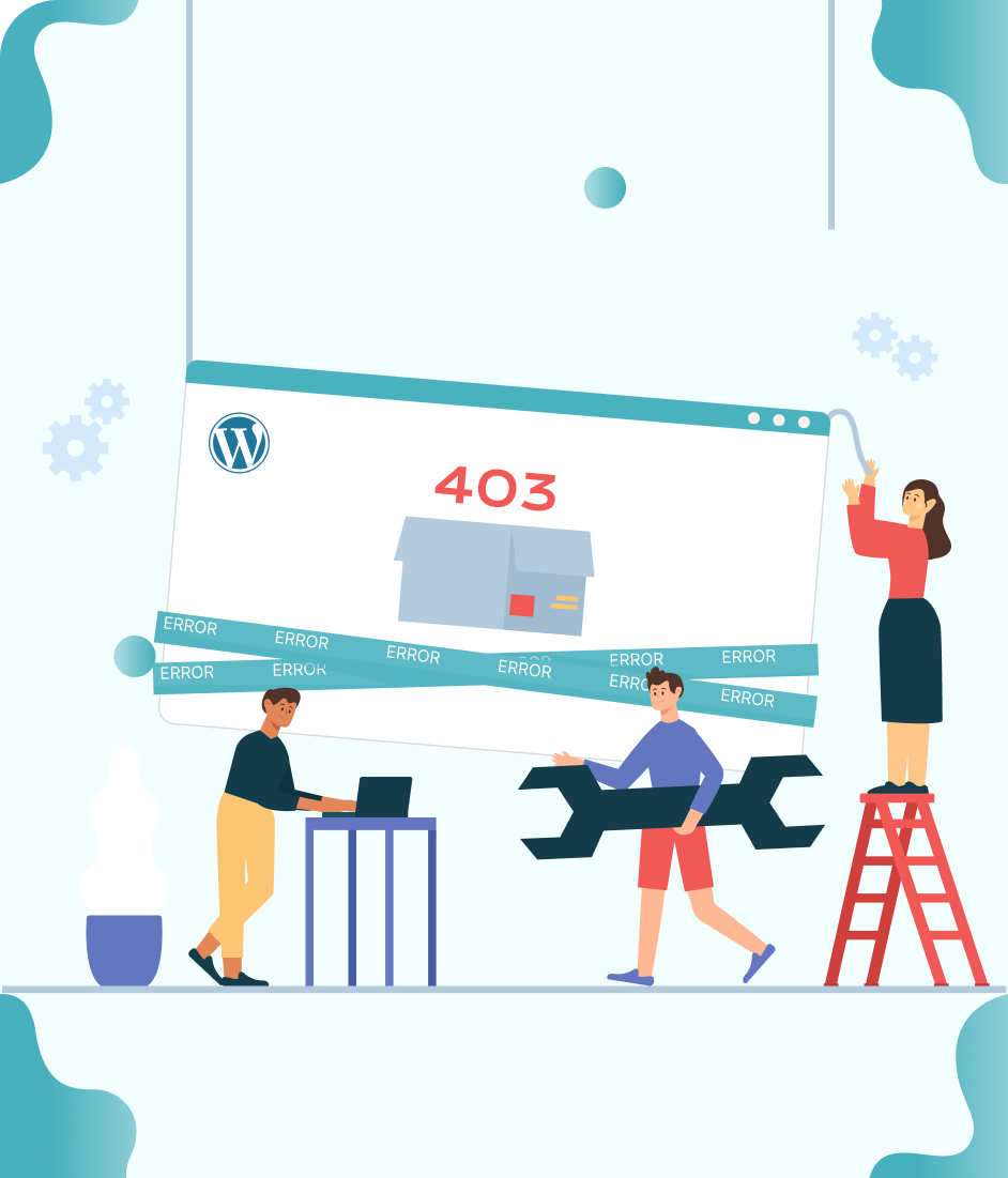 Illustration : Équipe réparant un site WordPress affichant une erreur 403, avec des rubans « ERROR » et une clé à molette