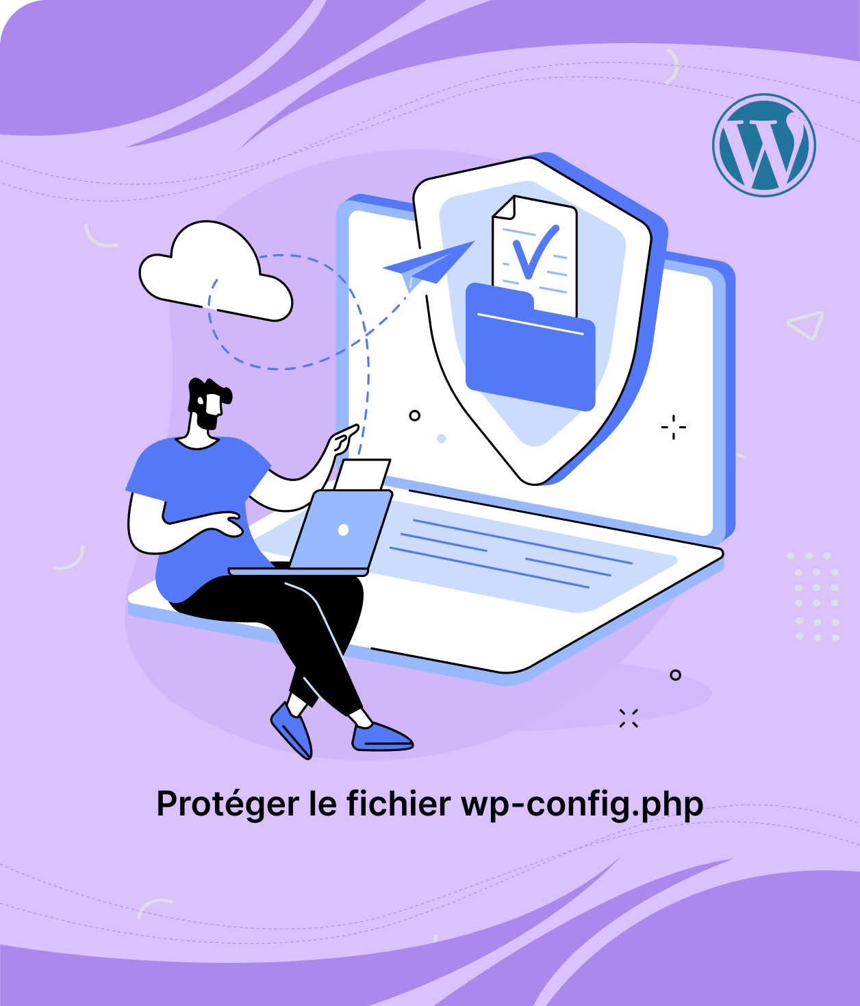 Illustration d'un homme travaillant sur un ordinateur portable, avec un bouclier et un document sécurisé, logo WordPress