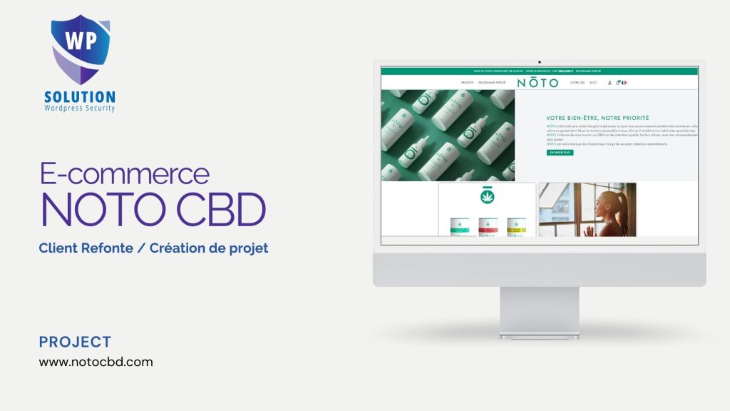 Capture d'écran : Site e-commerce NOTO CBD affiché sur un écran d'ordinateur, avec logo WordPress Security